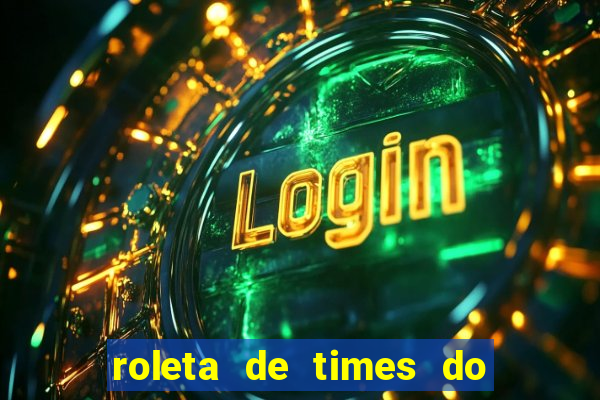 roleta de times do fifa 24